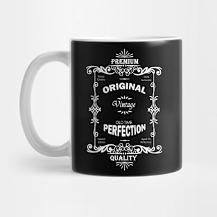 Original, Vintage, Old Time Perfection Mug